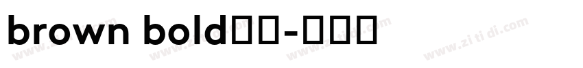 brown bold字体字体转换
